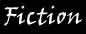 Fiction